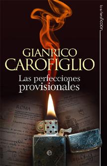 Las perfecciones provisionales - Gianrico Carofiglio