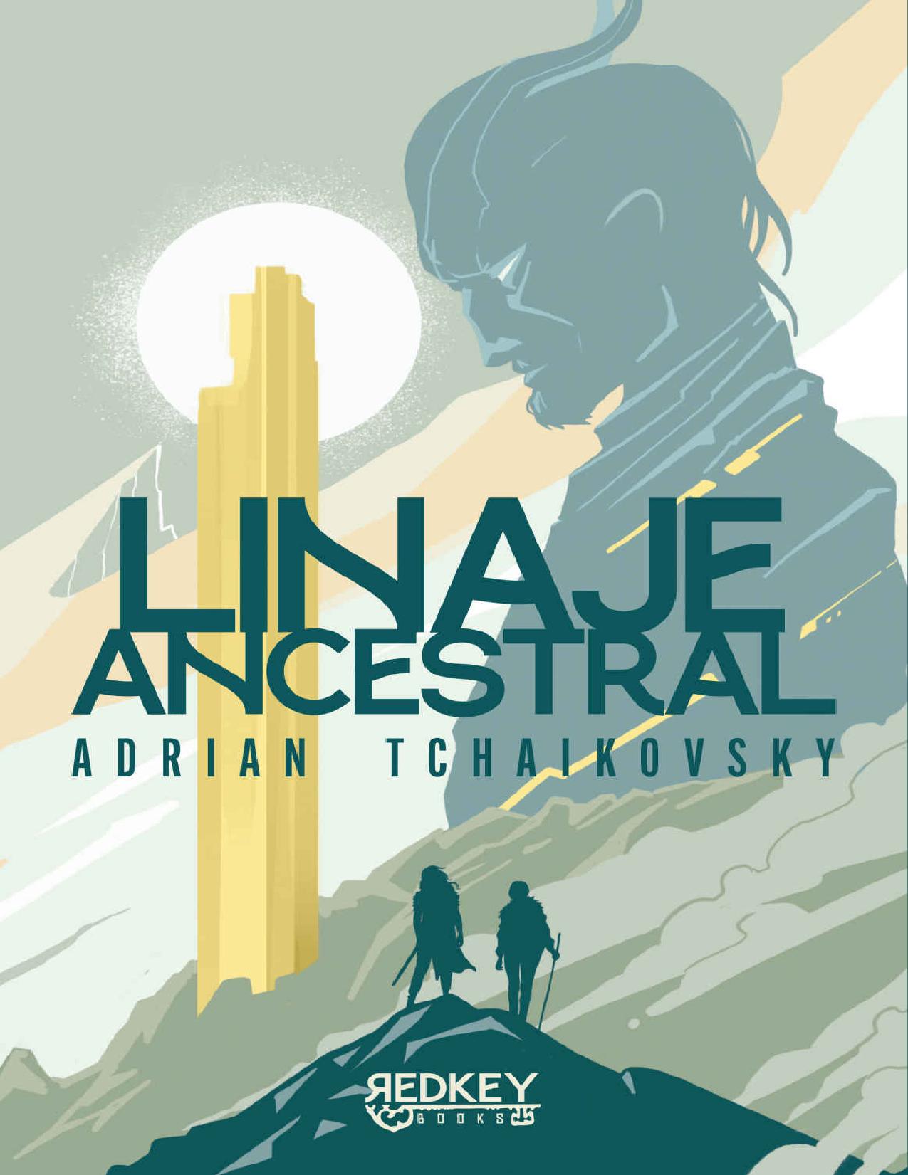 Linaje ancestral de Adrian Tchaikovsky, portada del libro