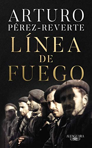 Línea de fuego de Arturo Perez-Reverte, portada del libro