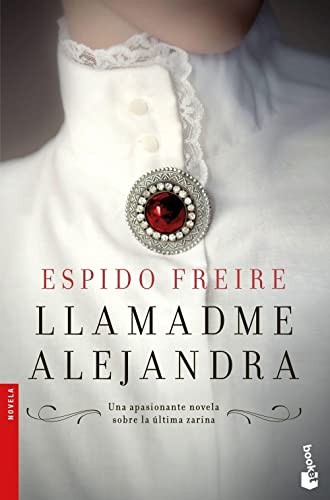 Llamadme Alejandra de Espido Freire, portada del libro