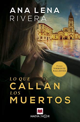 Lo que callan los muertos de Ana Lena Rivera, portada del libro