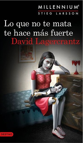 Lo que no te mata te hace más fuerte de David Lagercrantz, portada del libro