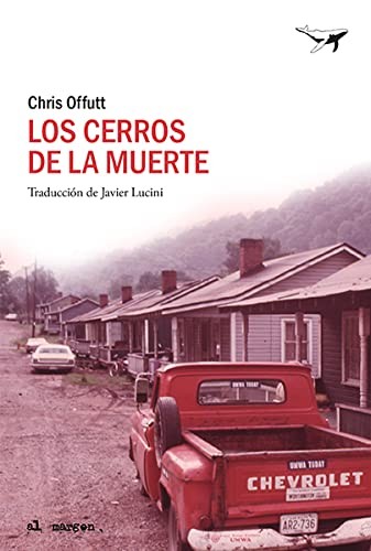 Los cerros de la muerte de Chris Offutt, portada del libro