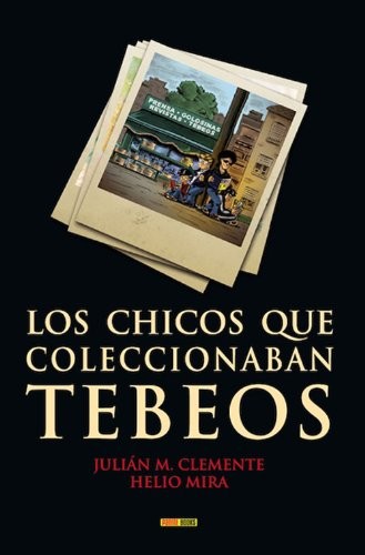 Los chicos que coleccionaban tebeos de Julián M. Clemente, portada del libro