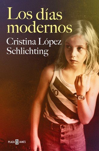 Los días modernos de Cristina López Schlichting, portada del libro
