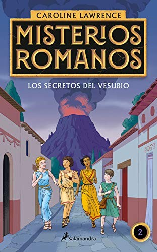 Los secretos del Vesubio de Caroline Lawrence, portada del libro