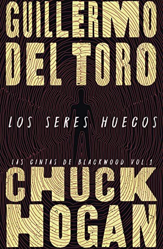 Los seres huecos de Guillermo del Toro, portada del libro