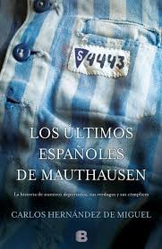 Los últimos españoles de Mauthausen de Carlos Hernández de Miguel, portada del libro