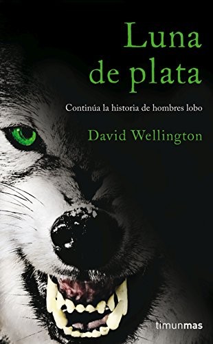 Luna de plata de David Wellington, portada del libro
