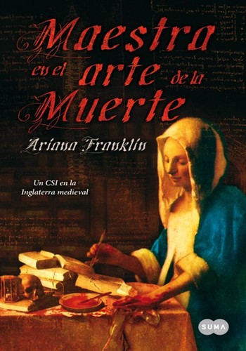 Maestra en el arte de la muerte de Ariana Franklin, portada del libro