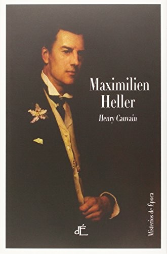 Maximilien Heller de Henry Cauvain, portada del libro