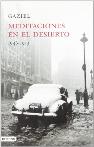Meditaciones en el desierto (1946-1953) de Gaziel, portada del libro