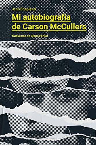 Mi autobiografía de Carson McCullers de Jenn Shapland, portada del libro