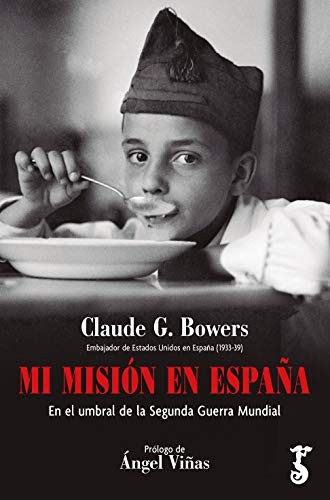 Mi misión en España de Claude G. Bowers, portada del libro