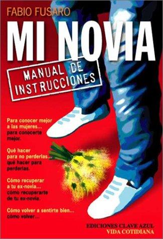 Mi novia. Manual de instrucciones de Fabio Fusaro, portada del libro