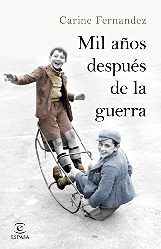 Mil años después de la guerra de Carine Fernández, portada del libro