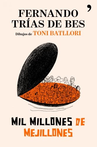 Mil millones de mejillones de Fernando Trías de Bes, portada del libro
