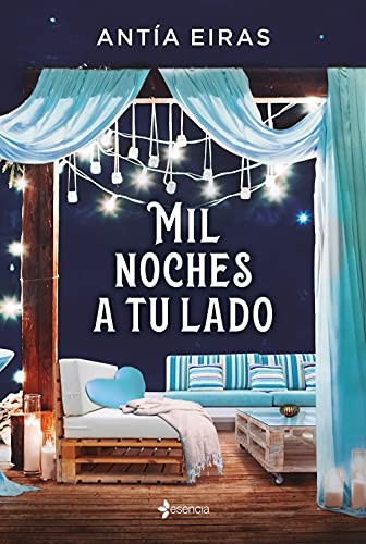 Mil noches a tu lado de Antía Eiras, portada del libro
