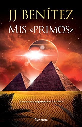 Mis «primos» de J. J. Benítez, portada del libro