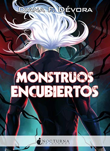 Monstruos encubiertos de Diana F. Devora, portada del libro