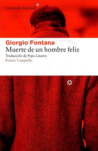 Muerte de un hombre feliz de Giorgio Fontana, portada del libro