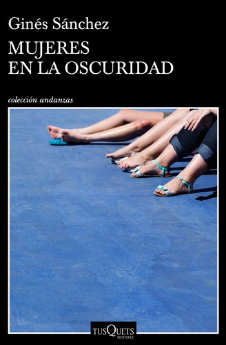 Mujeres en la oscuridad de Ginés Sánchez, portada del libro