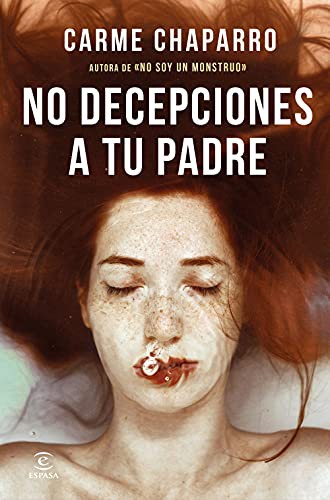 No decepciones a tu padre de Carme Chaparro, portada del libro