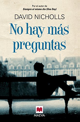No hay más preguntas de David Nicholls, portada del libro