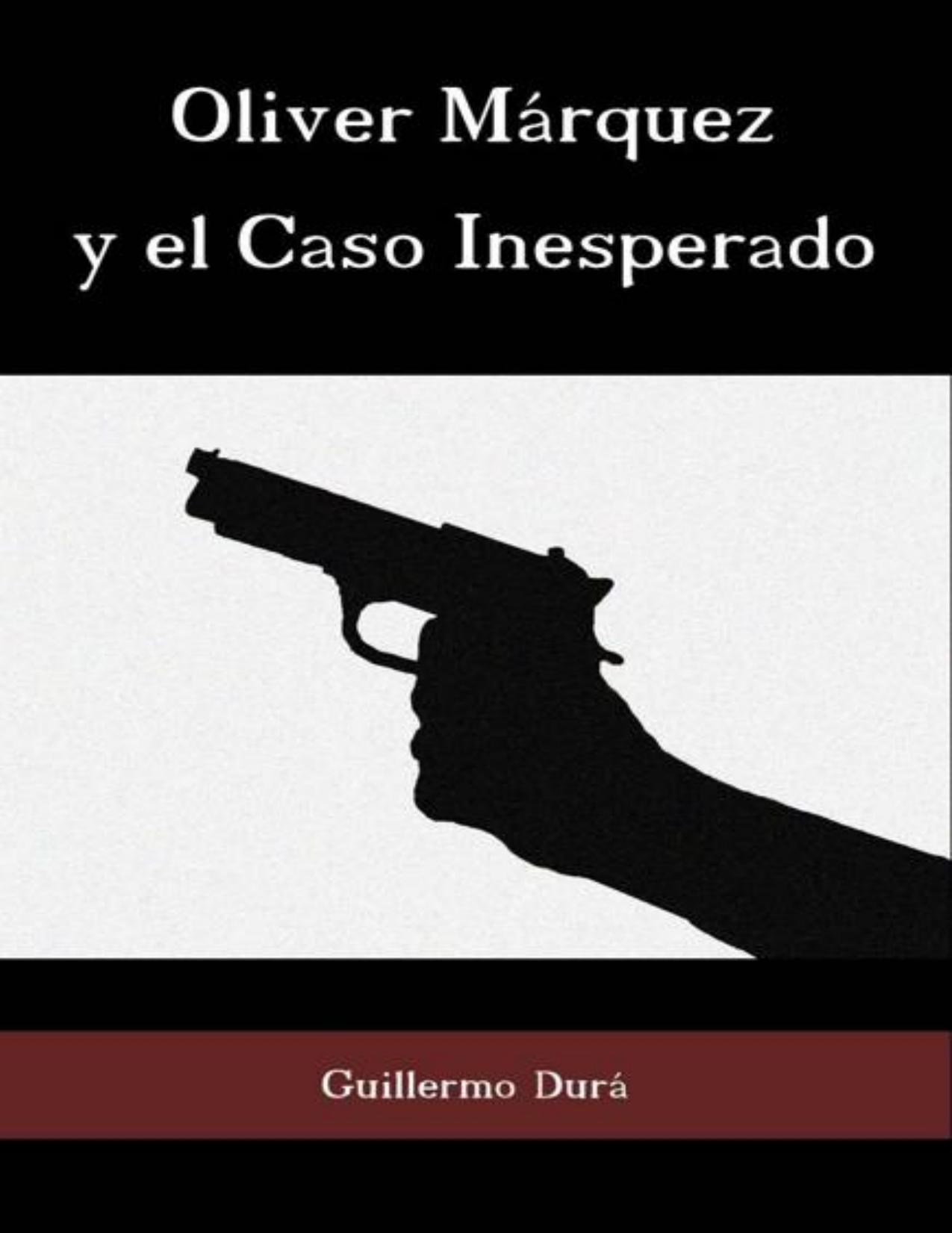 Oliver Marquez y el Caso Inespe de Guillermo Dura, portada del libro