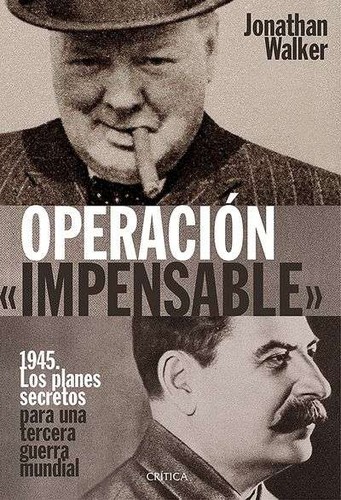 Operación «Impensable» de Jonathan Walker, portada del libro
