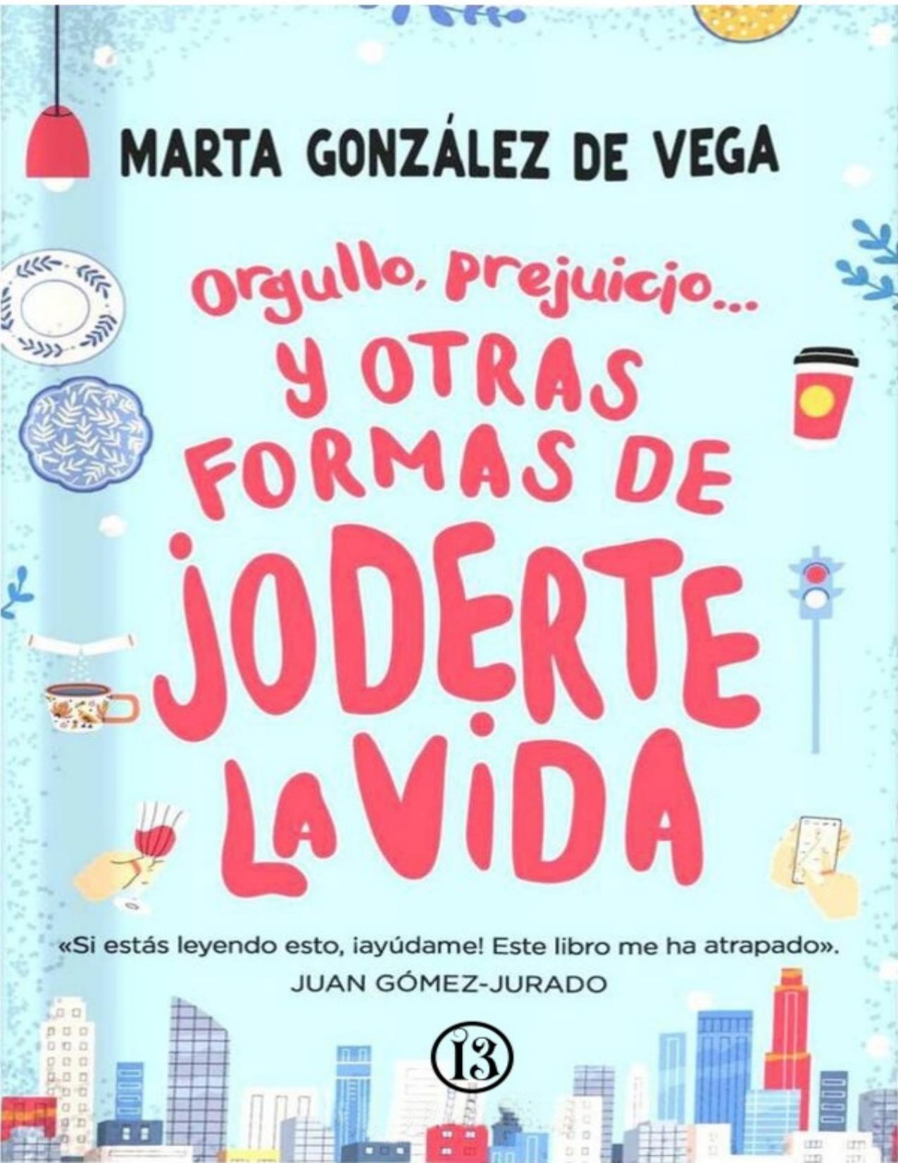 Orgullo, prejuicio_. y otras formas de Marta Gonzalez de Vega, portada del libro