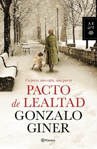 Pacto de lealtad de Gonzalo Giner, portada del libro