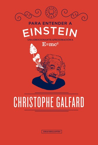 Para entender a Einstein de Christophe Galfard, portada del libro