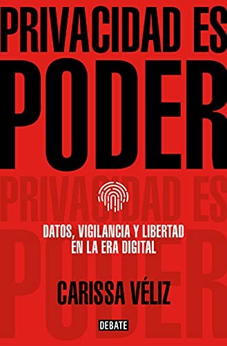 Privacidad es poder de Carissa Véliz, portada del libro