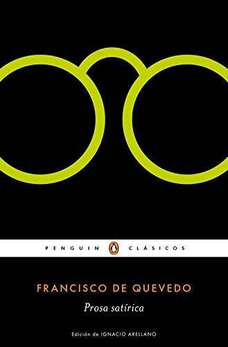 Prosa satírica de Francisco de Quevedo, portada del libro