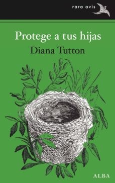 Protege a tus hijas - Diana Tutton