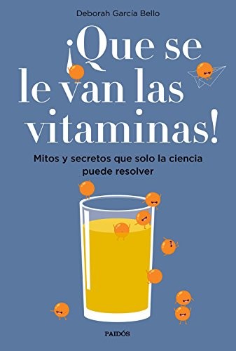 ¡Que se le van las vitaminas! de Deborah García Bello, portada del libro