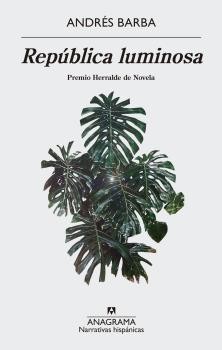 República luminosa de Andrés Barba, portada del libro