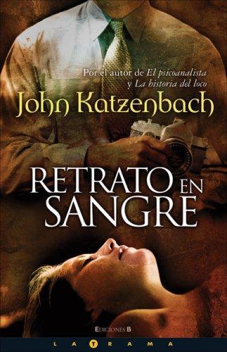 Retrato en sangre de John Katzenbach, portada del libro