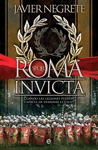 Roma Invicta de Javier Negrete, portada del libro