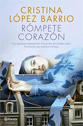Rómpete, corazón de Cristina López Barrio, portada del libro
