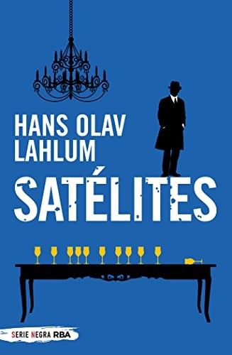Satélites de Hans Olav Lahlum, portada del libro