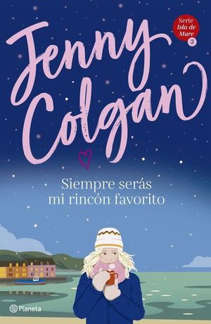 Siempre serás mi rincón favorito de Jenny Colgan, portada del libro