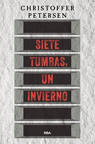 Siete tumbas, un invierno de Christoffer Petersen, portada del libro