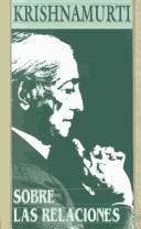Sobre las relaciones - Jiddu Krishnamurti