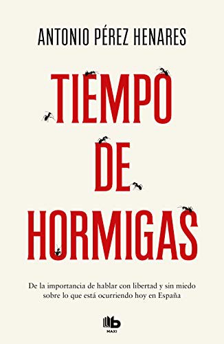Tiempo de hormigas de Antonio Perez Henares, portada del libro