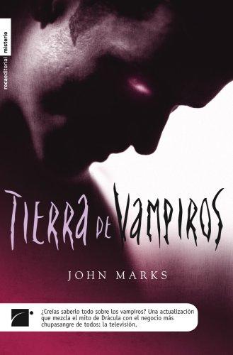 Tierra de vampiros de John Marks, portada del libro