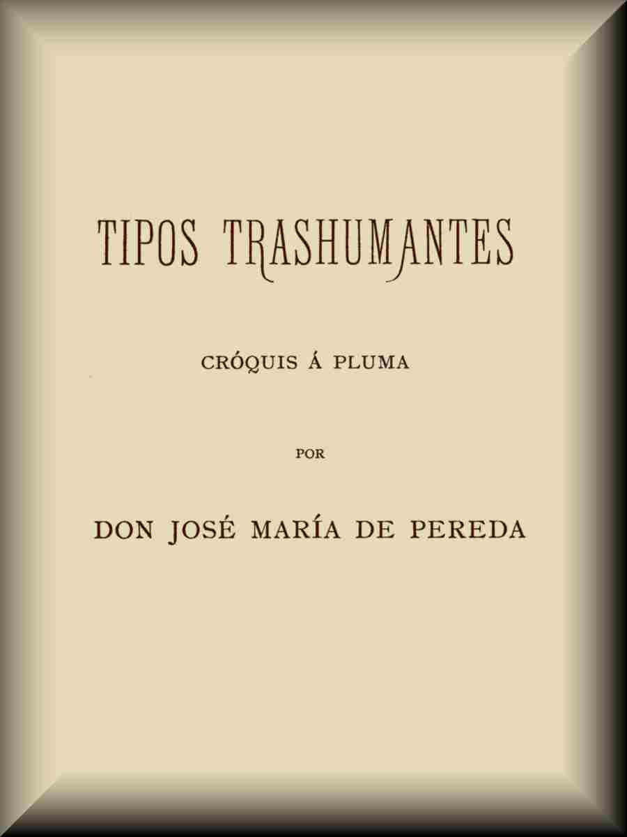 Tipos trashumantes de José María de Pereda, portada del libro