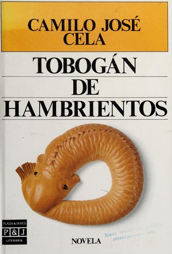 Tobogán de hambrientos de Camilo José Cela, portada del libro