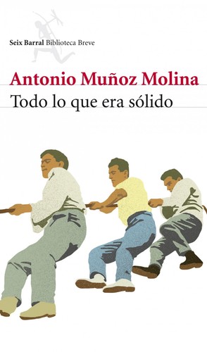 Todo lo que era sólido de Antonio Muñoz Molina, portada del libro